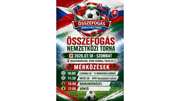 Összefogás-nemzetközi labdarúgó tornát rendeznek a CSSE pályán